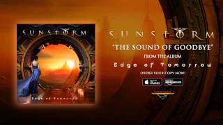 Video voorbeeld van "Sunstorm - The Sound of Goodbye (Official Audio)"
