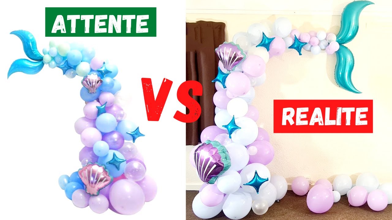 Attente VS Réalité /Comment faire de Sirène Arche de ballon? How