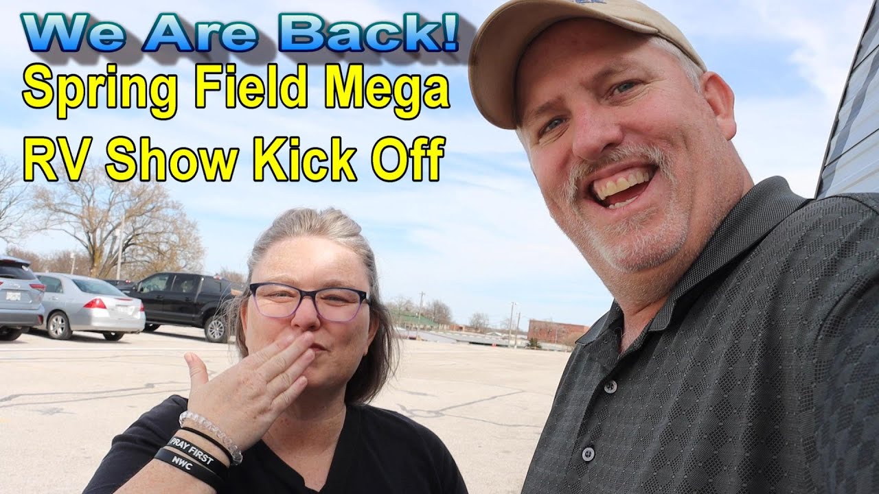WE ARE BACK!!- Springfield Mega RV Show Season 4 Kickoff - YouTube