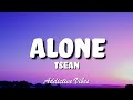 Tsean - Alone (Lyrics)