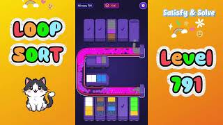 Loop Sort – Level 791 Solution Walkthrough