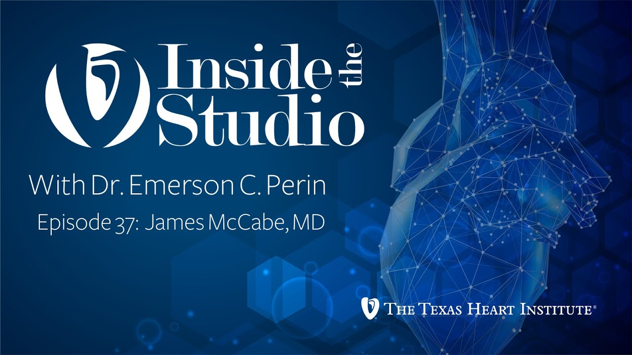 Inside the Studio w/ Dr. Emerson C. Perin | James McCabe, MD