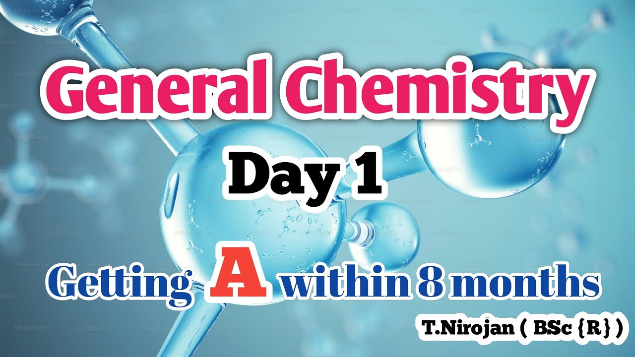 General Chemistry | Day 1 | Introduction to General Chemistry/ Day batch | A/l Students