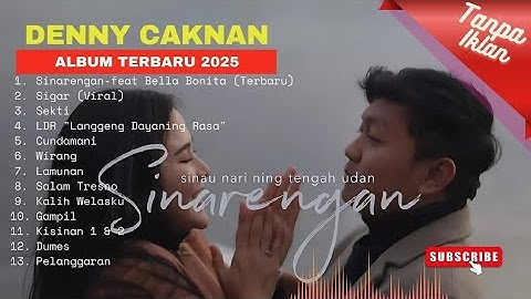 DENNY CAKNAN FULL ALBUM TERBARU 2025 | LAGU JAWA TERBARU DAN TERPOPULER