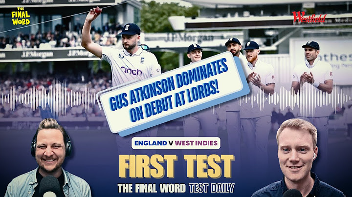 Gus Atkinson's extraordinary 7/45 on Test debut at Lord's!