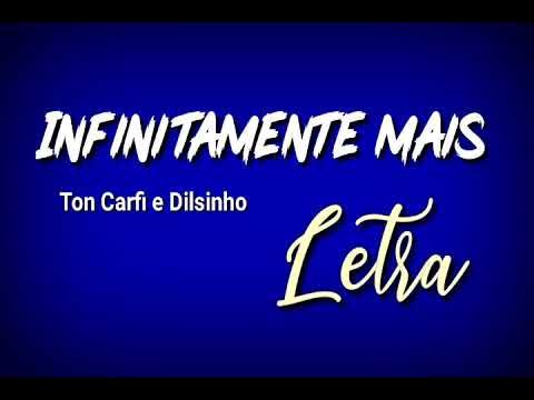 Ton Carfi - Infinitamente Mais (Ao Vivo) letra