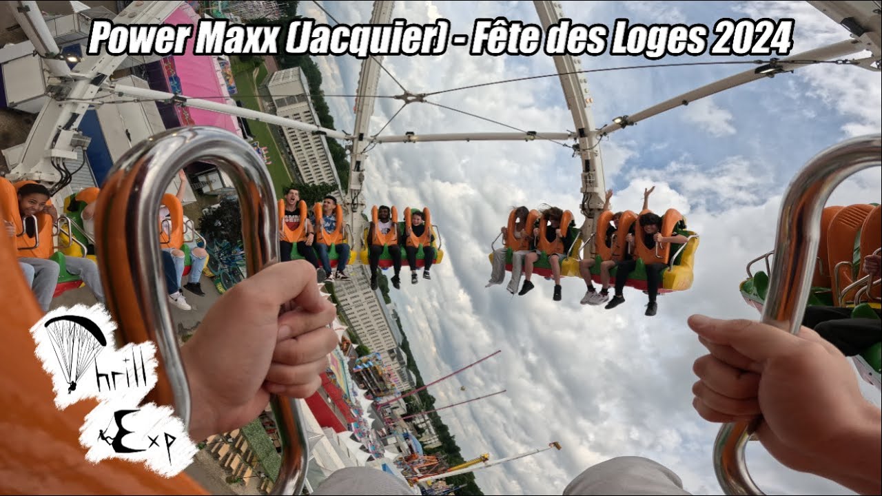 4K - Power Maxx (Jacquier) - Fête des Loges 2024 | Onride