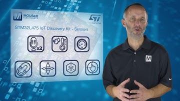 STMicroelectronics B-L475E-IOT01A Discovery Kit for IoT Node - Featured Product Spotlight | Mouser