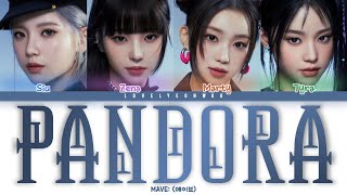 MAVE: (메이브) – PANDORA (판도라) Lyrics (Color Coded Han/Rom/Eng)