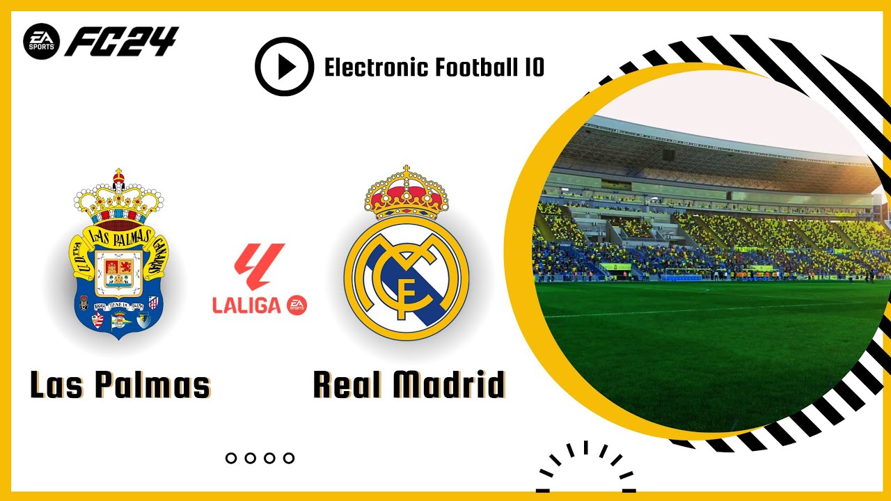 FC 24 - Las Palmas vs Real Madrid FC - La Liga 2024/25 - Match ...