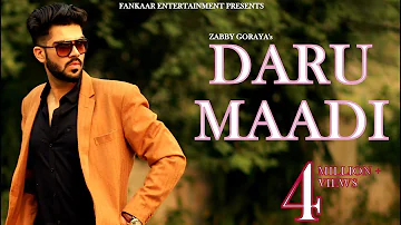 Daru Maadi | Zabby Goraya | New Punjabi Songs | Latest Punjabi Songs | Daru Song