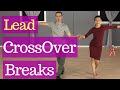 Crossover Breaks Rumba - Lead &amp; Follow Section