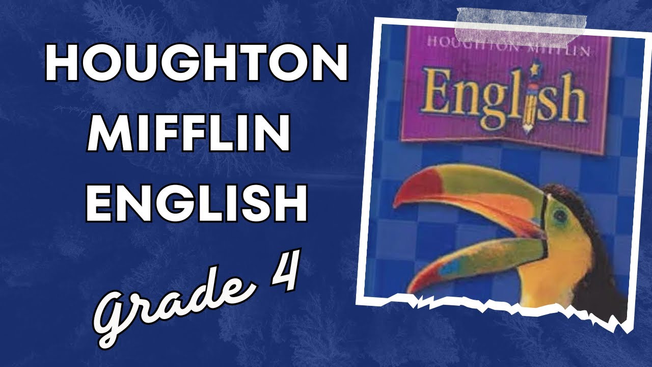 Homeschool curriculum flip through for houghton mifflin english grade