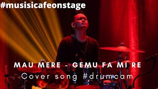 PALING SERU BAWAIN LAGU INI BUAT JOGED 🔥🔥 MAU MERE - GEMU FA MI RE (cover song) || #drumcam