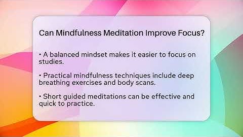 Can Mindfulness Meditation Improve Focus? - High School Toolkit