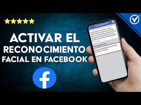 Cómo se activa el reconocimiento facial en FACEBOOK - Evita la suplantación