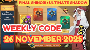 WEEKLY CODE : 26 NOVEMBER 2025 | FINAL SHINOBI : ULTIMATE SHADOW
