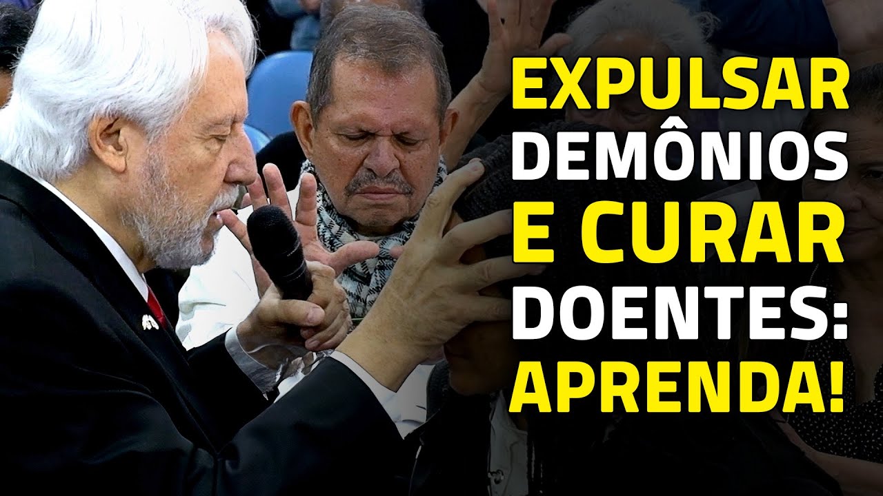 EXPULSAR DEMÔNIOS E CURAR DOENTES:APRENDA!
