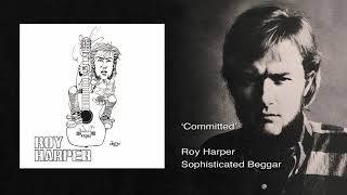 Miniatura de vídeo de "Roy Harper - Committed (Remastered)"