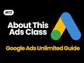 About This Class With Google Ads Course