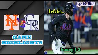 New York Mets vs Colorado Rockies Inning 1-2 Game Highlights 26/4/2026-MLB Season 2026