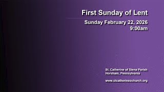 First Sunday of Lent Mass - Sunday February 22, 2026