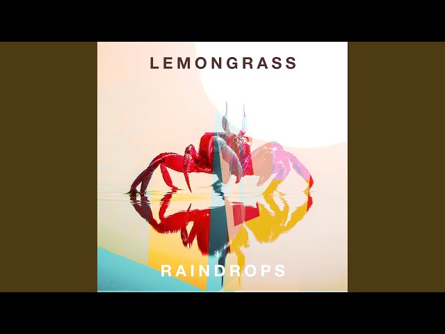 Lemongrass - Raindrops