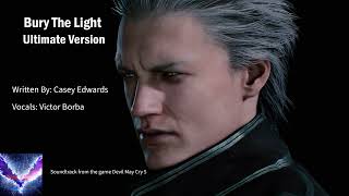 Bury the Light  - Vergil's battle theme Ultimate Version (rus - eng sub)