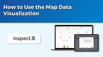 How to Use the Map Data Visualization | #inspectx #assetintel