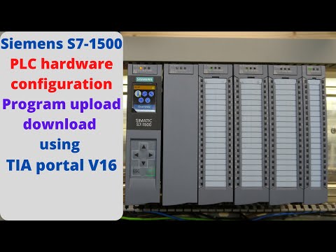 How to hardware configure, program upload/download Siemens S7-1500 PLC using TIA portal V16. English