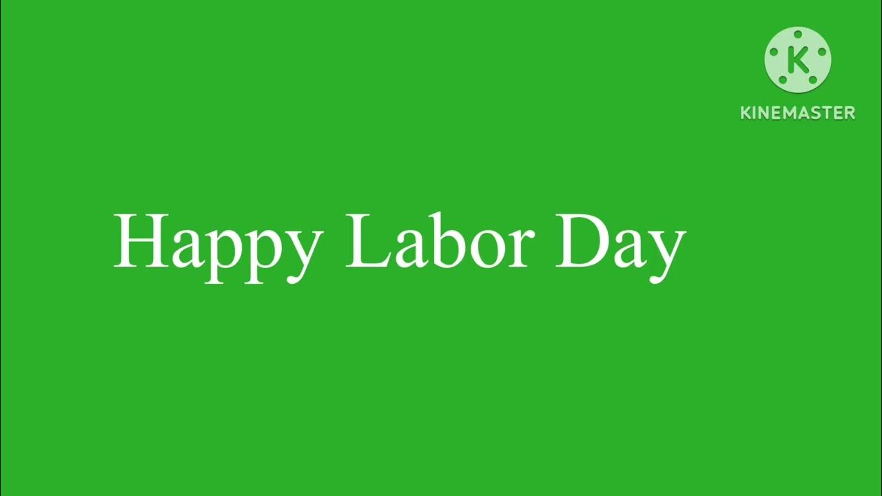 Happy Labor Day 2023 YouTube