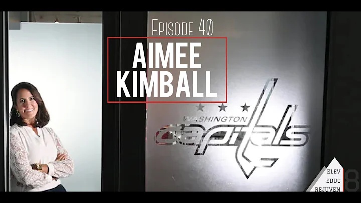 Elev8 Podcast Ep. 40 Dr. Aimee Kimball of the New ...