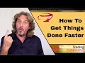 How To Get Things Done Faster (Using the P.R.O.F.I.T. Method)