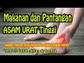 Makanan dan Pantangan Asam Urat Ini yang Jadi Musuh Penderita Asam Urat #asamurattinggi