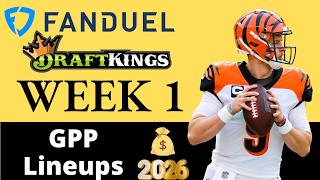 NFL DFS Week 1 GPP Picks | DraftKings & FanDuel Lineups (2026)