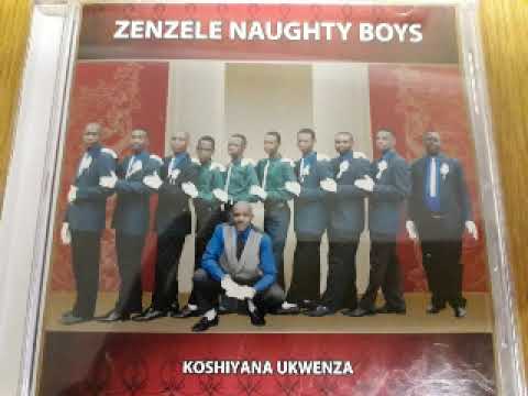 Zenzele Naughty Boys - Uzube Nami