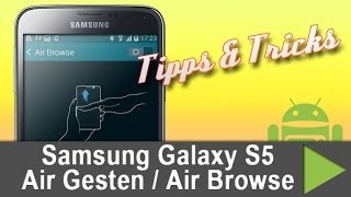 Samsung Galaxy S5 Air Gesten - Tipps & Tricks 78 [GER] screenshot 5