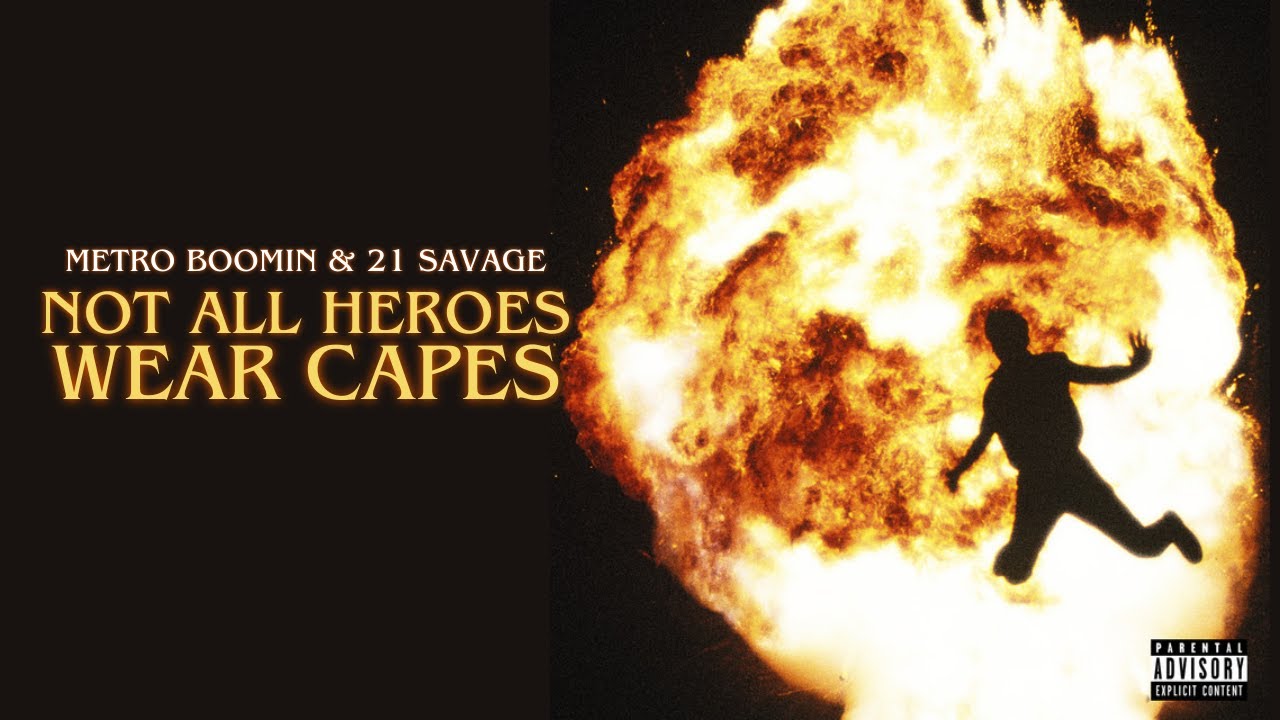 Metro Boomin & 21 Savage - NOT ALL HEROES WEAR CAPES (Full Album)