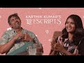 Karthik kumars profound lifescript  beyond stardom and standup comedy  the lifescripts podcast