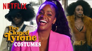 Teyonah Parris Breaks Down Her Costume in They Cloned Tyrone | Netflix