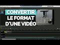 Convertir le format dune vido sur ordinateur logiciel 100  gratuit