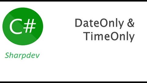 DateOnly and TimeOnly Types in C#