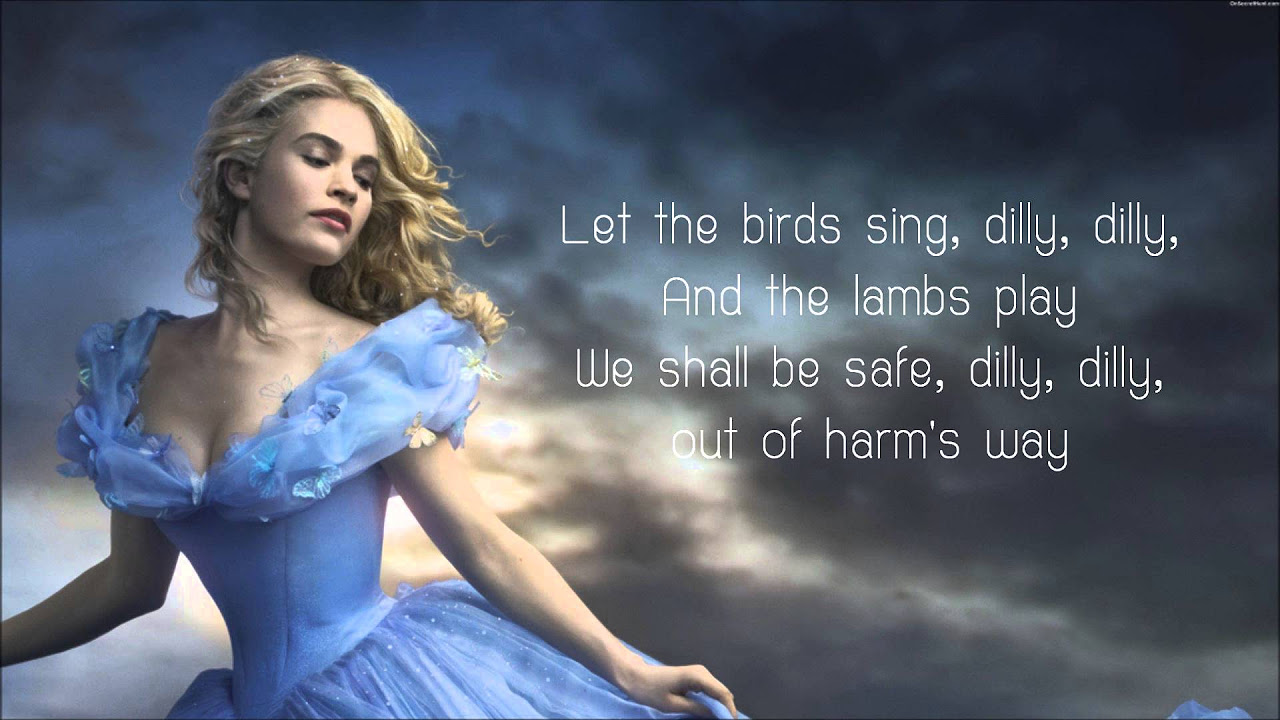 Lavenders Blue Dilly Dilly   Lyrics Cinderella 2015 Movie Soundtrack Song