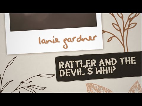 Lanie Gardner - Rattler And The Devil's Whip (Official Lyric Video)