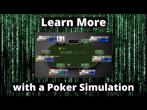 Run your own poker simulation to purposefully practice one strategy