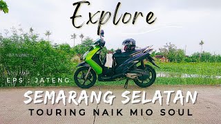 Touring semarang selatan | naik mio soul | jalurnya bikin betah! | denrekha