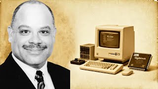 Mark Dean: The Genius Behind the IBM PC and Gigahertz Chips | A Legacy of Innovation