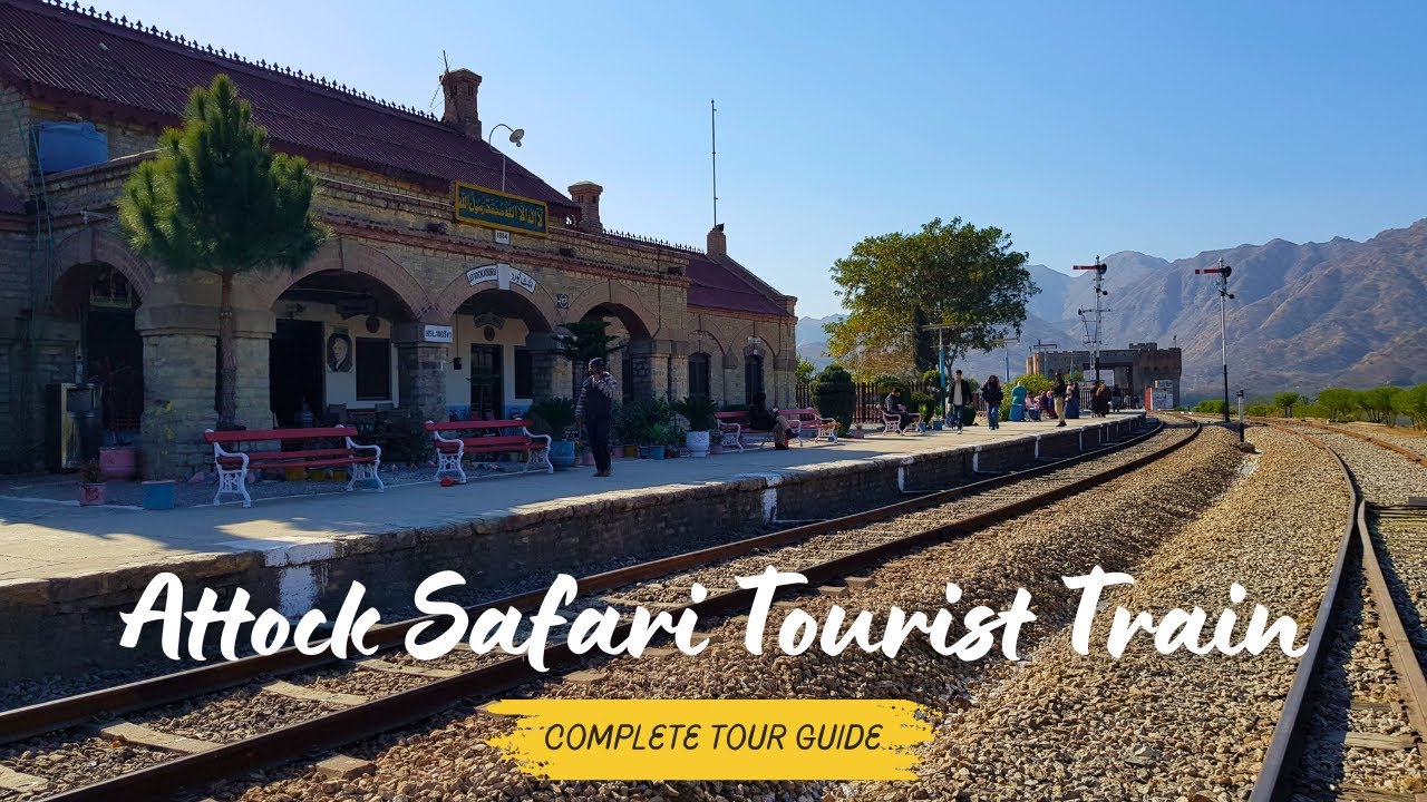 Safari Tourist Train Rawalpindi To Attock Khurd | Complete Guide