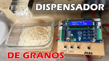 Dosificador AUTOMATICO  de GRANOS por PESO. SENSOR de PESO HX711, || aplicación REAL