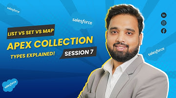 Session 7 - Apex List, Set & Map: Complete Beginner Guide | Salesforce Training